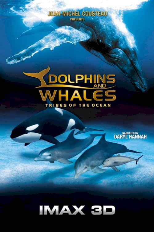 IMAX Dolphins and Whales: Tribes of the Ocean