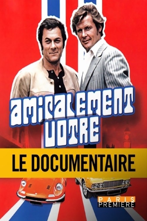 Amicalement vôtre : Hollywood au service de sa Majesté Amicalement vôtre : Hollywood au service de sa Majesté