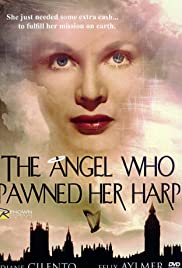 The Angel Who Pawned Her Harp The Angel Who Pawned Her Harp