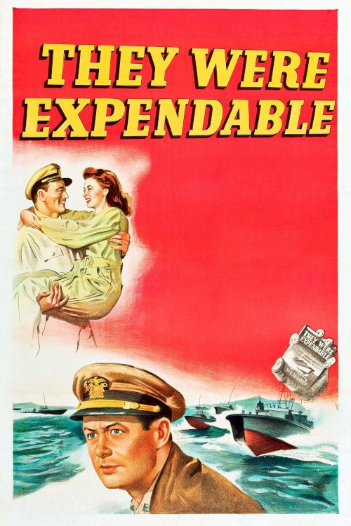 They Were Expendable They Were Expendable