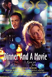 Dinner and a Movie Dinner and a Movie