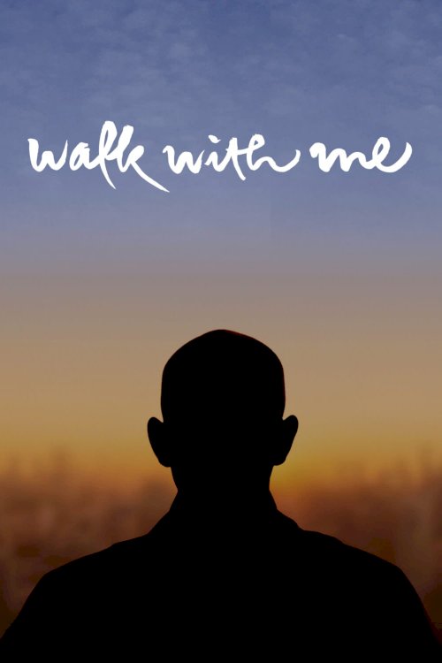 Walk with Me Walk with Me