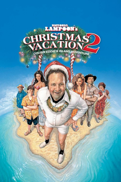 Christmas Vacation 2: Cousin Eddie's Island Adventure Christmas Vacation 2: Cousin Eddie's Island Adventure