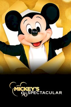 Mickey’s 90th Spectacular Mickey’s 90th Spectacular