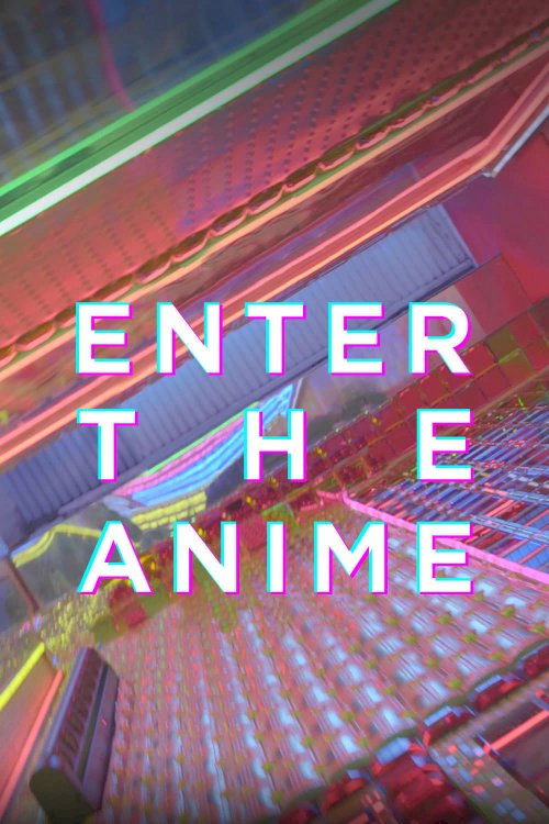 Enter the Anime Enter the Anime