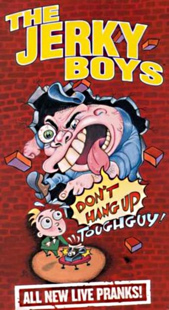 The Jerky Boys: Don't Hang Up, Toughguy!