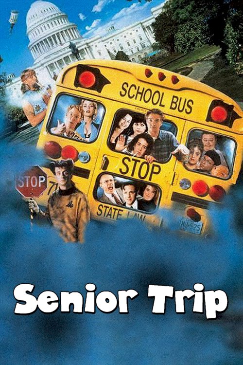 National Lampoon's Senior Trip National Lampoon's Senior Trip