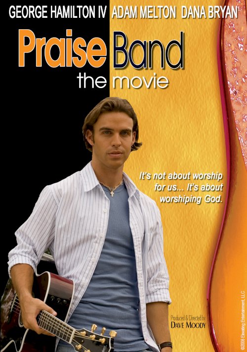 Praise Band: The Movie Praise Band: The Movie