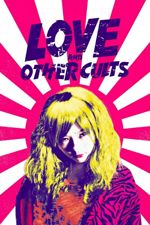Love and Other Cults Love and Other Cults
