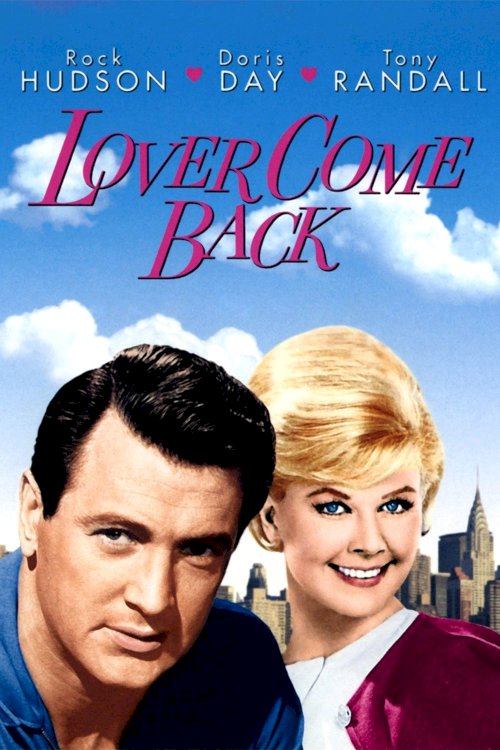 Lover Come Back Lover Come Back