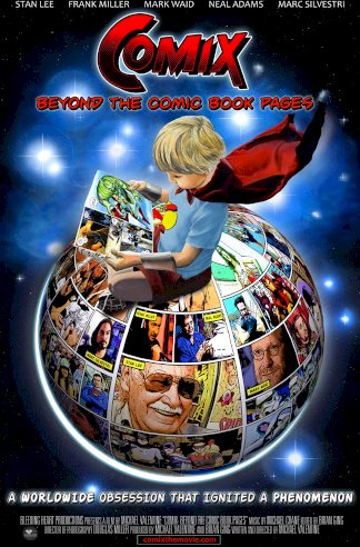 COMIX: Beyond the Comic Book Pages COMIX: Beyond the Comic Book Pages