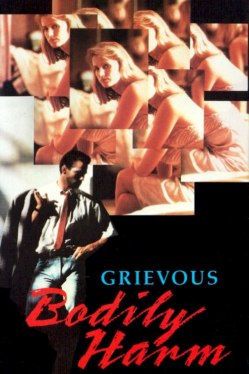 Grievous Bodily Harm Grievous Bodily Harm