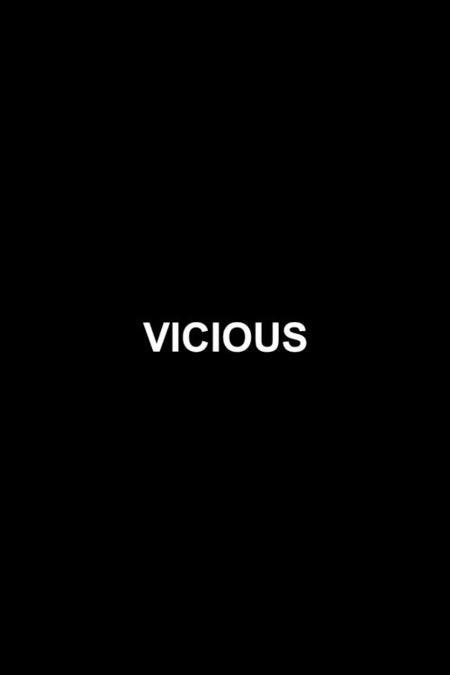 Vicious Vicious