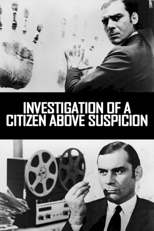 Investigation of a Citizen Above Suspicion Investigation of a Citizen Above Suspicion