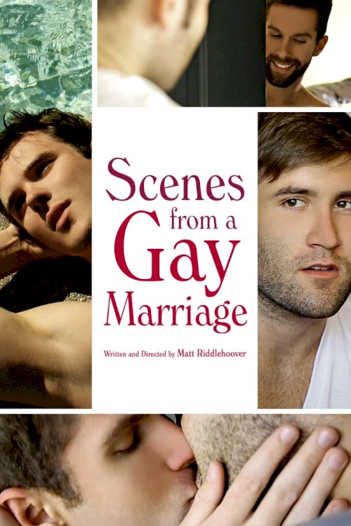 Scenes from a Gay Marriage Scenes from a Gay Marriage