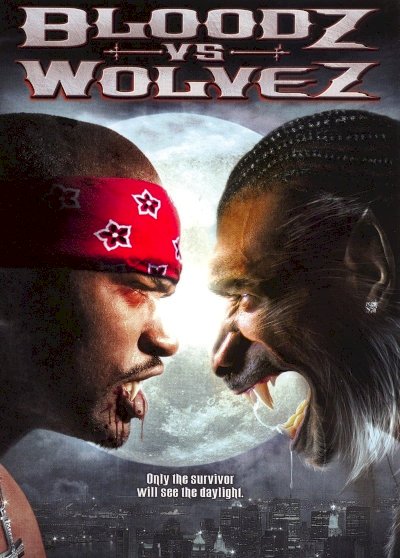 Bloodz vs. Wolvez Bloodz vs. Wolvez