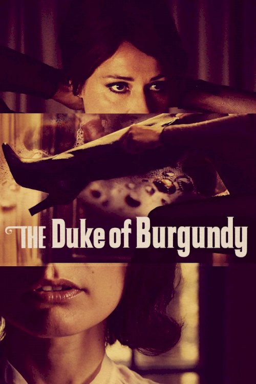 The Duke of Burgundy The Duke of Burgundy