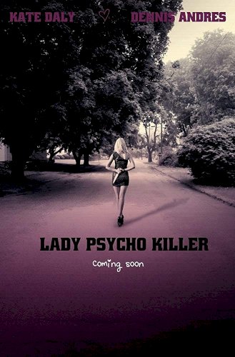 Lady Psycho Killer Lady Psycho Killer