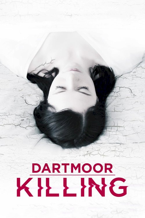 Dartmoor Killing Dartmoor Killing