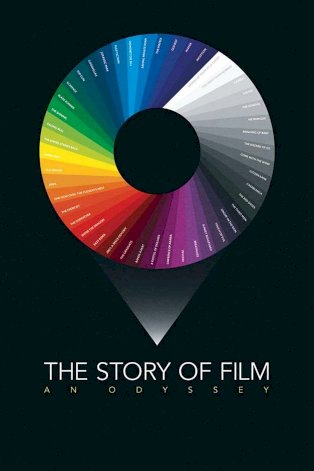 The Story of Film: An Odyssey The Story of Film: An Odyssey
