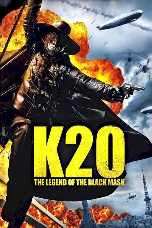 K-20: The Fiend with Twenty Faces K-20: The Fiend with Twenty Faces
