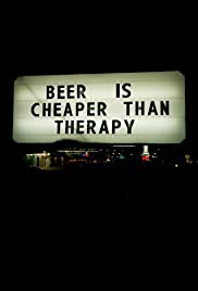 Beer Is Cheaper Than Therapy Beer Is Cheaper Than Therapy