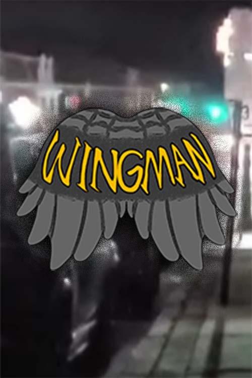 Wingman: The Perfect Date Wingman: The Perfect Date