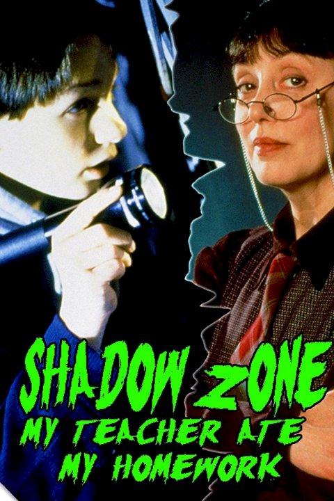 Shadow Zone: My Teacher Ate My Homework Shadow Zone: My Teacher Ate My Homework