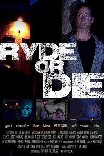 Ryde or Die Ryde or Die