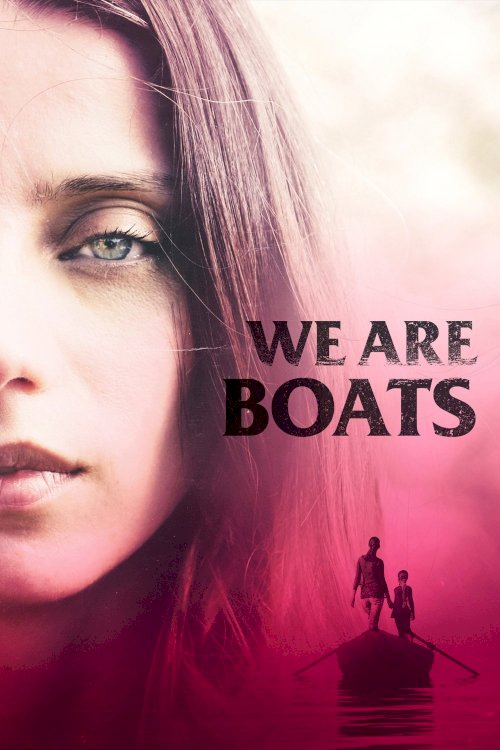 We Are Boats We Are Boats