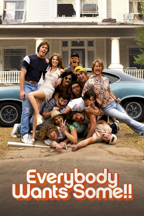 Everybody Wants Some!! Everybody Wants Some!!
