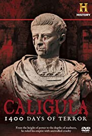 Caligula: 1400 Days of Terror Caligula: 1400 Days of Terror