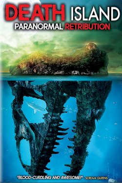 Death Island: Paranormal Retribution Death Island: Paranormal Retribution