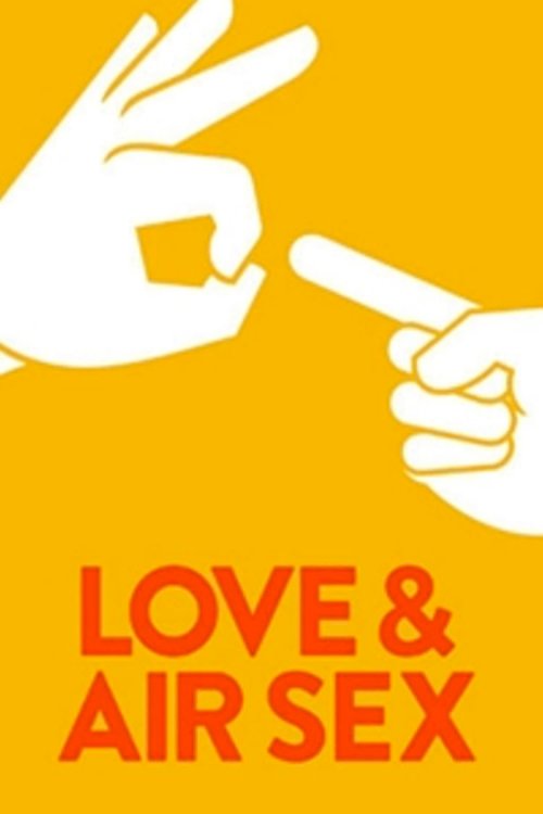 Love & Air Sex Love & Air Sex