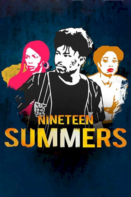 Nineteen Summers Nineteen Summers