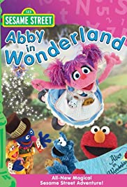 Sesame Street: Abby in Wonderland Sesame Street: Abby in Wonderland