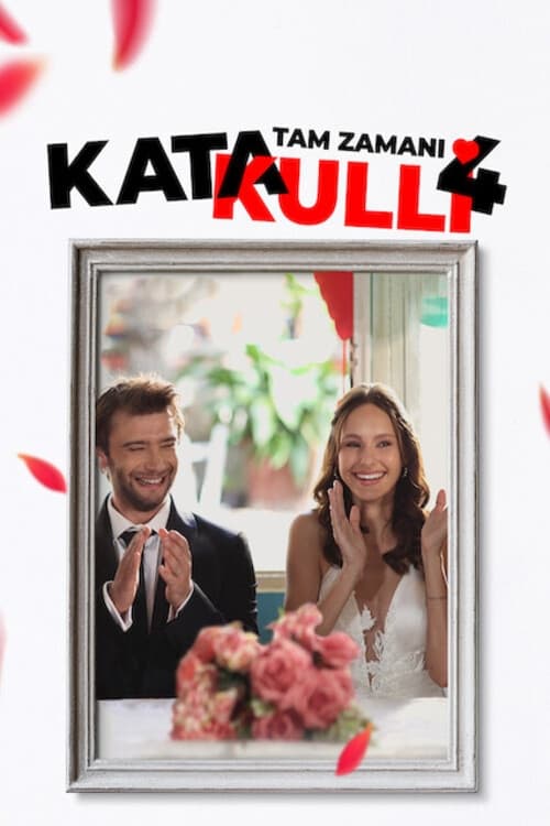 Katakulli 4: Tam Zamanı Katakulli 4: Tam Zamanı