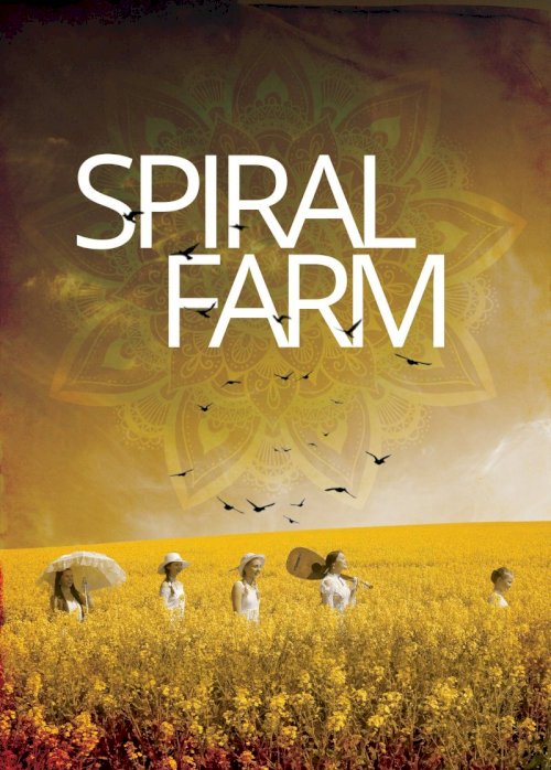 Spiral Farm Spiral Farm