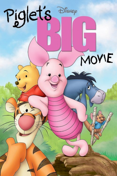 Piglet's Big Movie Piglet's Big Movie