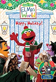 Sesame Street: Elmo's World: Happy Holidays! Sesame Street: Elmo's World: Happy Holidays!