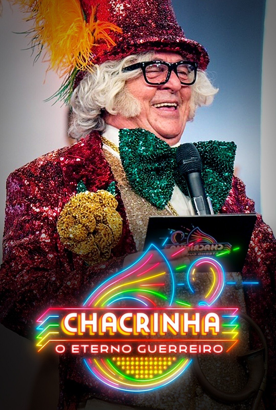 Chacrinha: The Eternal Warrior Chacrinha: The Eternal Warrior