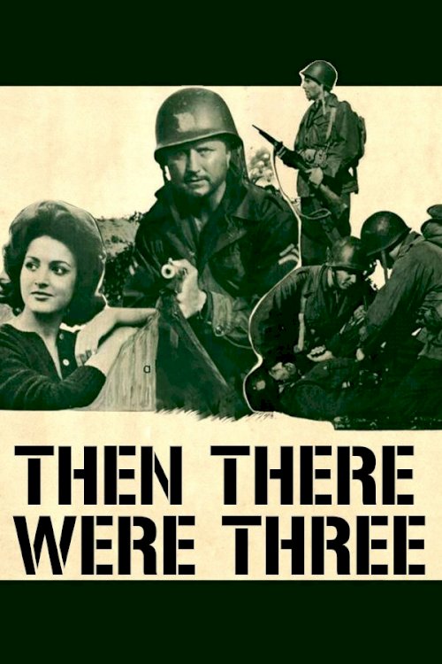 Then There Were Three Then There Were Three