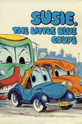 Susie, the Little Blue Coupe Susie, the Little Blue Coupe