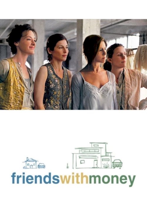 Friends with Money Friends with Money
