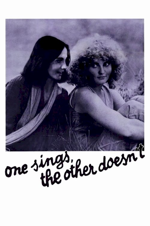 One Sings, the Other Doesn't One Sings, the Other Doesn't