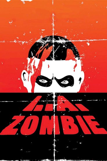 L.A. Zombie L.A. Zombie