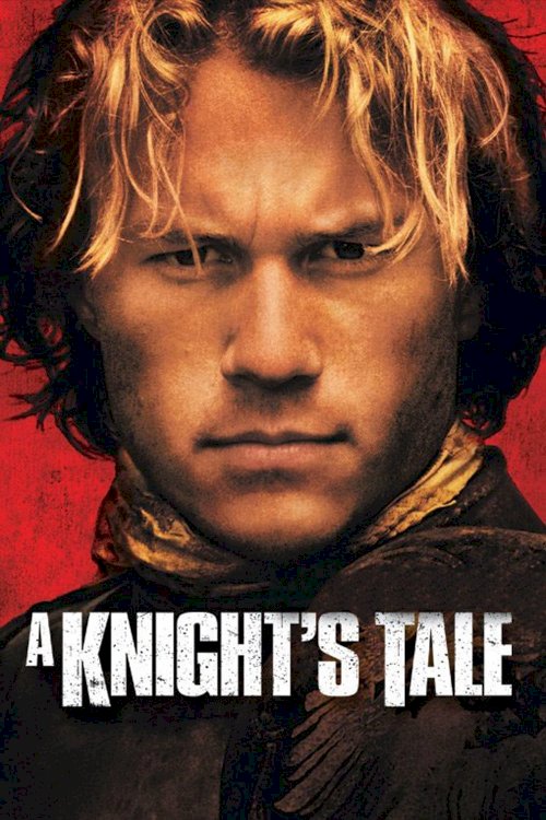 A Knight's Tale A Knight's Tale