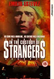 In the Custody of Strangers In the Custody of Strangers