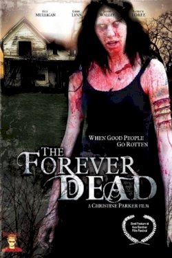 The Forever Dead The Forever Dead