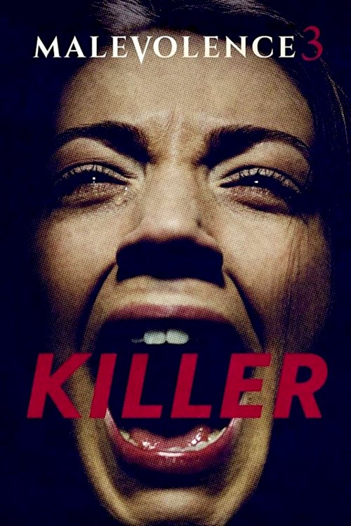 Malevolence 3: Killer Malevolence 3: Killer